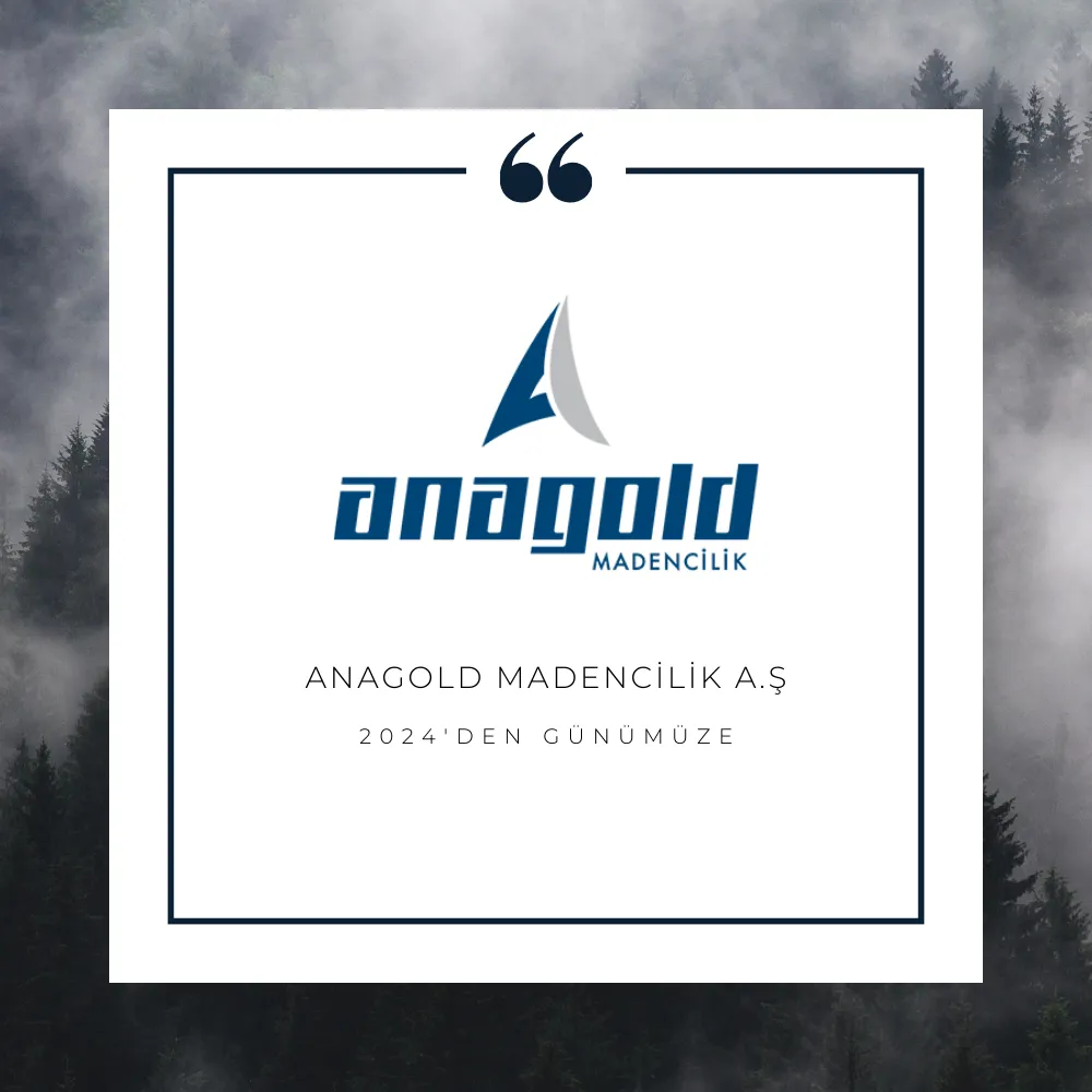 Anagold Madencilik A.Ş.
